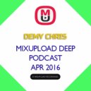 Demy Chris - Mixupload Deep Podcast