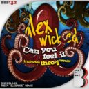 Alex Wicked & thec4 - Can You Feel It