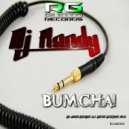 DJ Randy - BUMCHA!