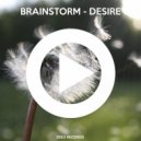 Brainstorm & Kest - Desire (feat. Kest)