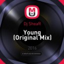 Dj SheaR - Young