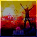 Neonation - Overcome (Original Mix)