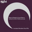 Marco Fedez & Juan Fierro & Bobby Alexander - I Belong To Another (feat. Bobby Alexander) (Random Soul Remix)