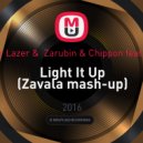 Major Lazer & Zarubin & Chippon feat. Nyla - Light It Up (Zavala Mash-up)