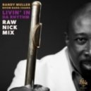 Randy Muller Boom Chang Bang - Livin' In Da Rhythm
