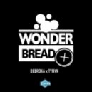 Debroka & Tynvn - Wonderbread (Original mix)