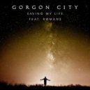 Gorgon City feat. Romans - Saving My Life