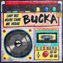 Lady Bee & Noise Cans - Bucka (ft. Mr. Vegas) (Kill Control Remix)