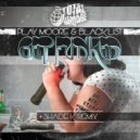 Play Moore, Blacklist - Get Funked (Shade K Remix)