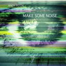 Andy Pitch - Make Some Noise