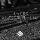 Ricky Cross - The Way To Find Your Brain (Original mix)