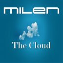 Milen - The Cloud