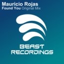 Mauricio Rojas - Found You