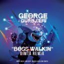 George Gurdjieff - Boss Walkin