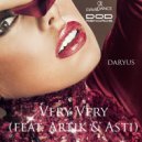 Daryus - Very Very (feat. Artik & Asti)