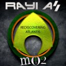 Rayi As - Rediscovering Atlantis