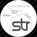 Dj's Double Smile - Abysmal