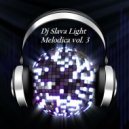 DJ Slava Light - Melodica vol.3 (Spring Live mix) ' 2016