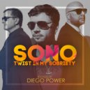 Sono - Twist In My Sobriety