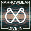 Narrowbear - Dive In