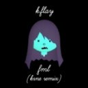 K.Flay - FML
