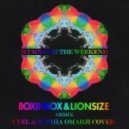 Coldplay & Vyel & Sophia Omarji - Hymn for the Weekend (Boxinbox & Lionsize Remix)