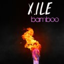 X.Ile - Bamboo