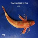 TWIN BREATH - Camilla
