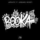 ANTIPLASTIC - Booka Feat ACKEEJUICE ROCKERS