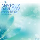 Anatoliy Davudov - Feels to me