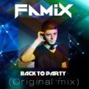 DJ Famix - Back To Party