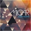 Micar - Sleep Alone