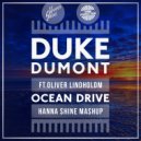 Duke Dumont & Oliver Lindholm - Ocean Drive (Dj Hanna Shine Mashup Mix)