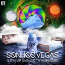 Vegas - Sonhos (Gustavo Sagaz & Tayron Remix)