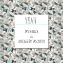 Mark Koen & Kamu - Yeah