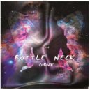 Subivk - Bottel Neck (Original Mix)