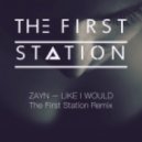 Zayn - Like I Would