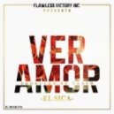 El Sica - Ver Amor (Original mix)