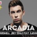 Hardwell & Joey Dale feat. Luciana - Arcadia