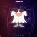 Zomboy - Like A Bitch