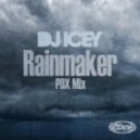 DJ Icey - Rainmaker (PDX Mix)