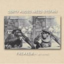 Dirty Audio & Reid Stefan feat. MC Vocab - Freakem (Original Mix)