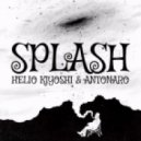 Antonaro & Helio Kiyoshi feat. Nathan Simon - Splash