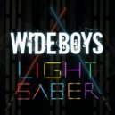 Wideboys - Lightsaber