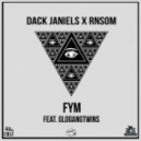 Dack Janiels & Rnsom - Fym