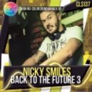 Nicky Smiles - Back To The Future 3