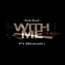 Kris Rod ft. Blvkstn - With Me