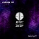 English Lit - Thug Life (Original mix)