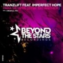 Tranzlift Ft. Imperfect Hope - Para Siempre (BTSR100 Anthem)