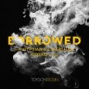 Toyboy & Robin feat. Gyptian & L Marshall - Borrowed